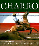 Charro: The Mexican Cowboy (English) cover