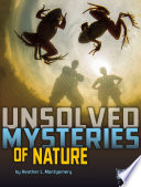Unsolved Mysteries of Nature cover