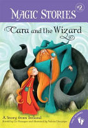 Cara and the Wizard: A Story from Ireland cover
