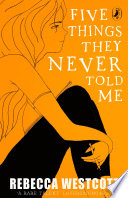 Five Things They Never Told Me cover