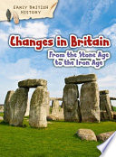 Changes in Britain from the Stone Age to the Iron Age cover