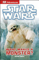 Star Wars: What Makes A Monster? cover
