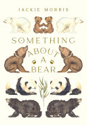 Something About a Bear cover