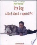 My Dog: A Book About a Special Pet cover