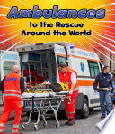 Ambulances to the Rescue Around the World cover