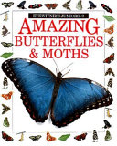 Amazing Butterflies & Moths cover