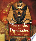 Pharaohs and Dynasties of Ancient Egypt cover