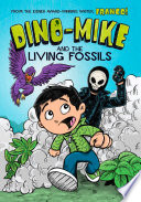 Dino-Mike and the Living Fossils cover