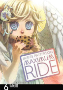 Maximum Ride: The Manga, Vol. 6 cover