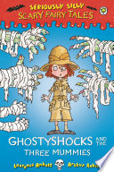 Ghostyshocks and the Three Mummies cover