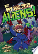 The Boy Who Cried Aliens! cover