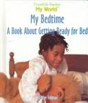 My Bedtime: A Book About Getting Ready for Bed cover