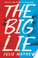 The Big Lie