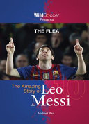 The Flea: The Amazing Story of Leo Messi cover