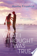 What I Thought Was True cover