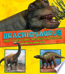 Brachiosaurus and Other Long-Necked Dinosaurs: The Need-to-Know Facts cover