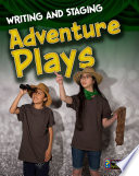 Writing and Staging Adventure Plays cover