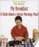 My Breakfast: A Book About a Great Morning Meal cover