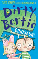 Dirty Bertie: Dinosaur! cover