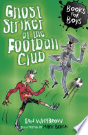 Ghost Striker at the Football Club cover