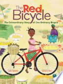 The Red Bicycle: The Extraordinary Story of One Ordinary Bicycle cover