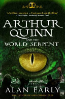 Arthur Quinn and the World Serpent cover