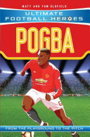 Paul Pogba: Pogboom / Pogba: From the Playground to the Pitch cover