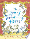 The Young Performing Horse cover