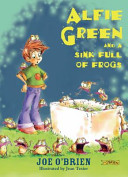 Alfie Green and a Sink Full of Frogs cover