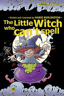 The Little Witch Who Can't Spell cover