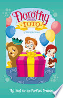 Dorothy and Toto: The Hunt for the Perfect Present cover