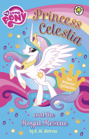 Princess Celestia and the Royal Rescue cover