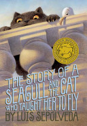 The Story of a Seagull and the Cat Who Taught Her to Fly cover