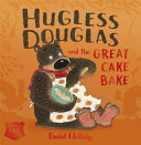 Hugless Douglas and the Great Cake Bake cover