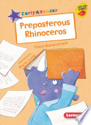 Preposterous Rhinoceros (Early Reader) cover