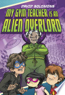 My Gym Teacher Is an Alien Overlord cover