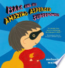 Isaac and His Amazing Asperger Superpowers! cover