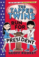 The Tapper Twins Run for President cover