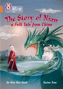The Story of Nian : A Folk Tale from China cover