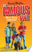 The Famous Five: Good Old Timmy and Other Stories cover