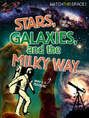 Stars, Galaxies, and the Milky Way cover