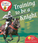 Training to be a Knight cover