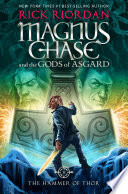 Magnus Chase and the Hammer of Thor