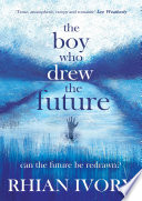 The Boy Who Drew the Future cover