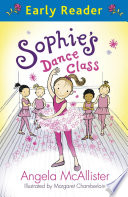Sophie's Dance Class (Early Reader) cover