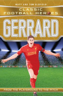 Steven Gerrard: Captain Fantastic/Gerrard: From the Playground to the Pitch cover