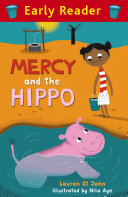 Mercy and the Hippo (Early Reader) cover