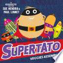 Supertato: Veggies Assemble cover