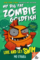 My Big Fat Zombie Goldfish: Live and Let Swim cover