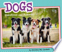Dogs: Questions and Answers cover